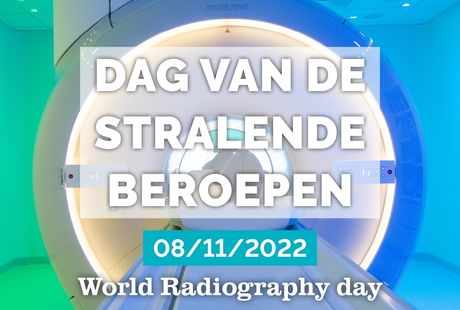 Vandaag is het de Dag van de Stralende Beroepen of World Radiography Day!